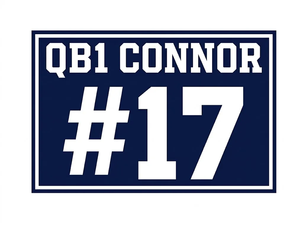 Navy and white football sign that says QB1 Connor #17.